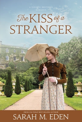 The Kiss of a Stranger by Eden, Sarah M.