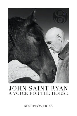 A Voice for the Horse by Saint Ryan, John