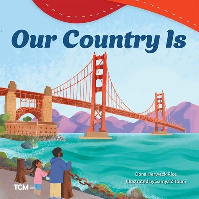 Our Country Is by Herweck Rice, Dona