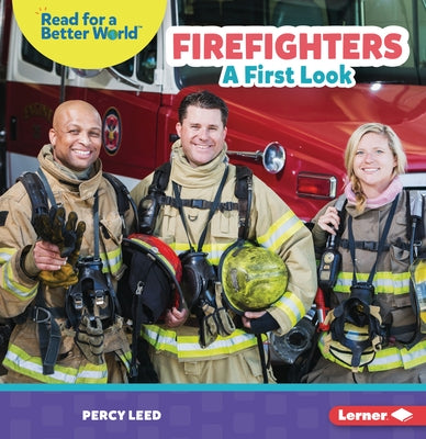 Firefighters: A First Look by Leed, Percy