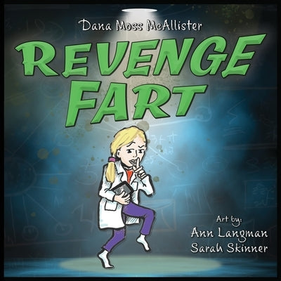 Revenge Fart by Moss McAllister, Dana