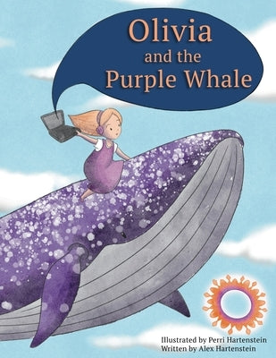 Olivia and the Purple Whale by Hartenstein, Perri