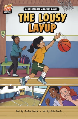 The Lousy Layup: A Basketball Graphic Novel by Okecki, Dolo