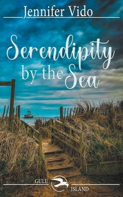 Serendipity by the Sea by Vido, Jennifer