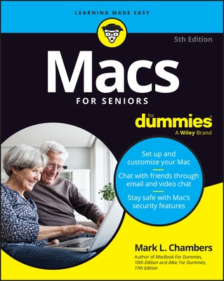 Macs for Seniors for Dummies by Chambers, Mark L.