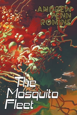 The Mosquito Fleet by Romine, Andrew