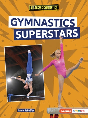 Gymnastics Superstars by Scheffer, Janie