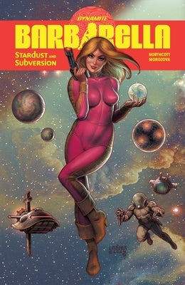 Barbarella: Stardust and Subversion by Northcott, Blake