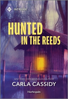Hunted in the Reeds by Cassidy, Carla