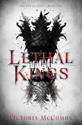 Lethal Kings: Volume 2 by McCombs, Victoria