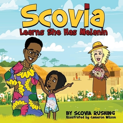 Scovia Learns She Has Melanin by Rushing, Scovia