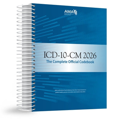 ICD-10-CM 2026 the Complete Official Codebook by American Medical Association