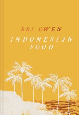 Sri Owen Indonesian Food by Owen, Sri