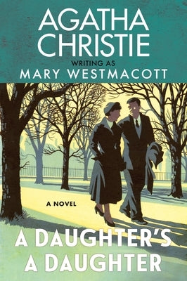 A Daughter's a Daughter by Christie, Agatha