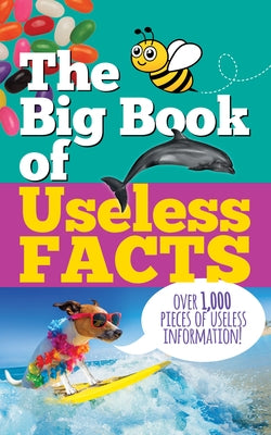 The Big Book of Useless Facts by Peter Pauper Press