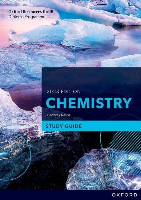 Oxford Resources for IB DP Chemistry Study Guide by Neuss, Geoffrey