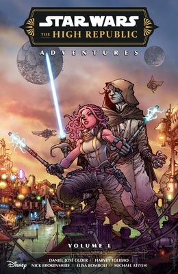 Star Wars: The High Republic Adventures Phase III Volume 1 by Older, Daniel Jose