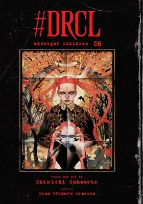 #Drcl Midnight Children, Vol. 6 by Sakamoto, Shin'ichi