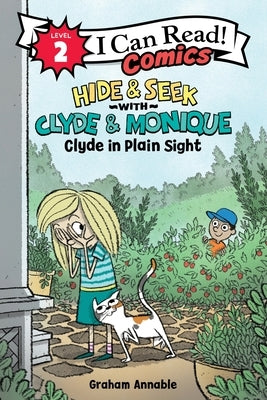 Hide & Seek with Clyde & Monique: Clyde in Plain Sight by Annable, Graham