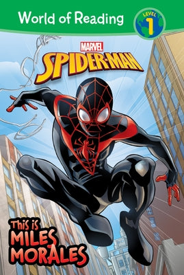 Spider-Man: This Is Miles Morales: This Is Miles Morales by West, Alexandra