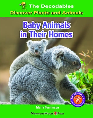 Baby Animals in Their Homes by Tomlinson, Marla