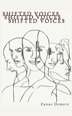 Shifted Voices by Demery, Zanae