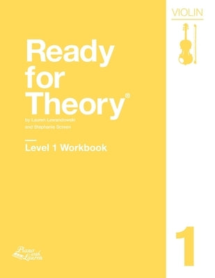 Ready for Theory Level 1 Violin Workbook by Lewandowski, Lauren