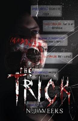 The Trick: A Dark Stalker Romance by Weeks, N. J.