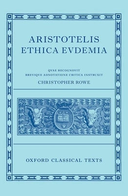 Aristotle's Eudemian Ethics by Rowe, Christopher