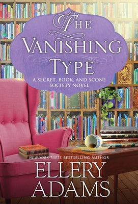 The Vanishing Type: A Charming Bookish Cozy Mystery by Adams, Ellery
