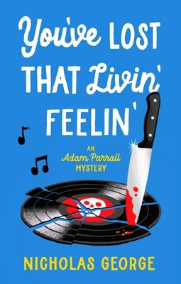 You've Lost That Livin' Feelin' by George, Nicholas