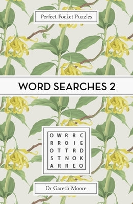 Perfect Pocket Puzzles: Word Searches 2 by Moore, Gareth