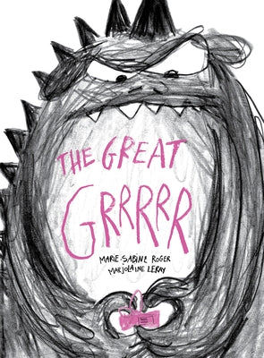 The Great Grrrrr by Roger, Marie-Sabine
