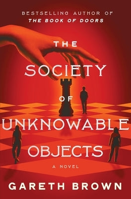The Society of Unknowable Objects by Brown, Gareth