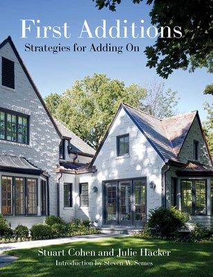 First Additions: Strategies for Adding on by Cohen, Stuart