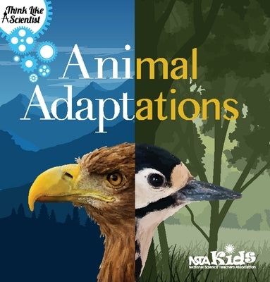 Animal Adaptations by National Science Teachers Association