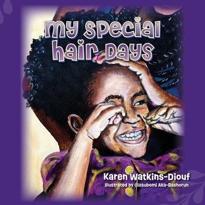 My Special Hair Days by Watkins-Diouf, Karen