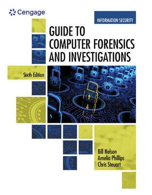 Guide to Computer Forensics and Investigations, Loose-Leaf Version by Nelson, Bill