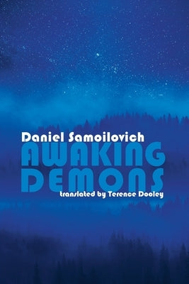 Awaking Demons: The Notebooks of Tien Mai by Samoilovich, Daniel