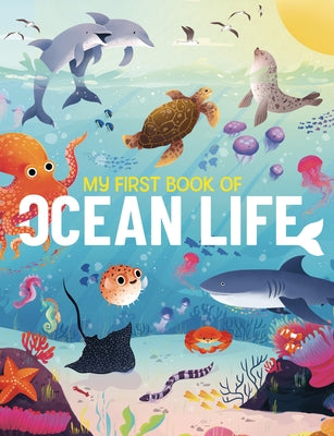 My First Book of Ocean Life by Ramos, Nina