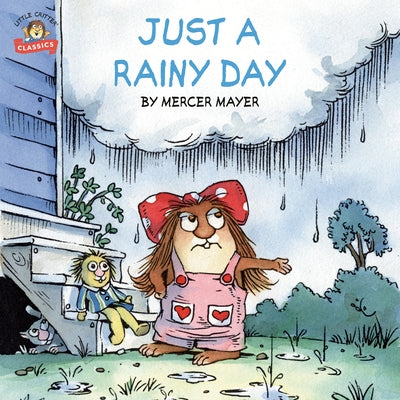 Just a Rainy Day (Little Critter) by Mayer, Mercer