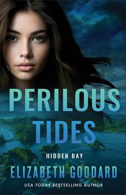 Perilous Tides by Goddard, Elizabeth