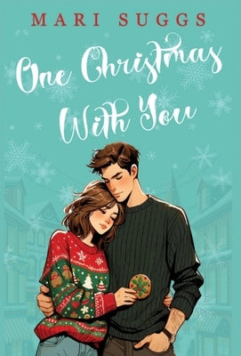 One Christmas With You: A Small Town Romance by Suggs, Mari