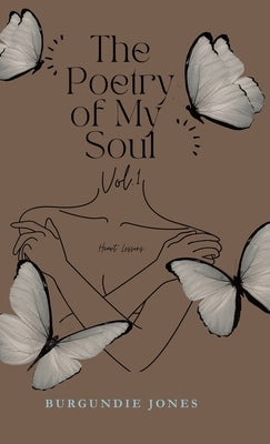 The Poetry of My Soul by Jones, Burgundie