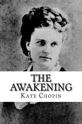 The Awakening by Chopin, Kate
