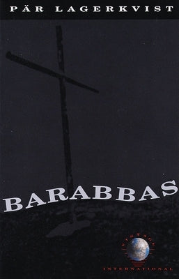 Barabbas by Lagerkvist, PÃ¤r
