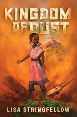 Kingdom of Dust by Stringfellow, Lisa