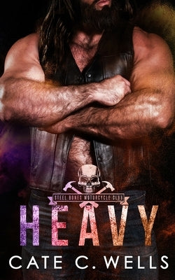 Heavy by Wells, Cate C.