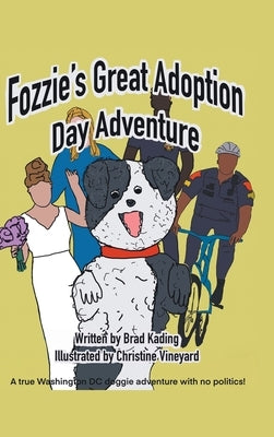 Fozzie's Great Adoption Day Adventure by Kading, Bradley