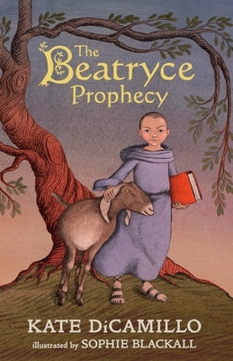 The Beatryce Prophecy by DiCamillo, Kate